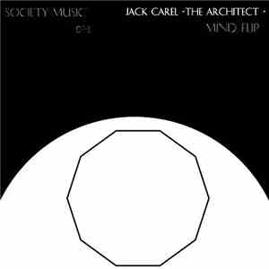 Jack Carel (The Architect) - Mind Flip mp3 album