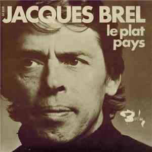 Jacques Brel - Le Plat Pays / Les Bigotes mp3 album