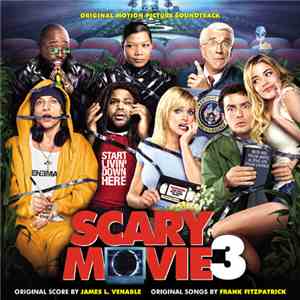 James L. Venable / Frank Fitzpatrick - Scary Movie 3 (Original Motion Picture Soundtrack) mp3 album