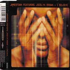 Jamestown Featuring Jocelyn Brown - I Believe mp3 album