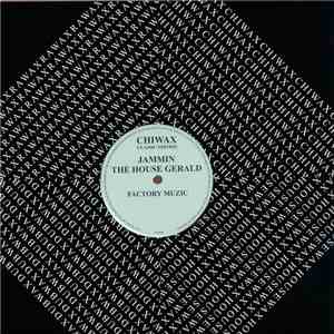 Jammin The House Gerald - Factory Muzic mp3 album