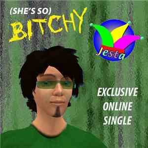 Jesta  - (She's So) Bitchy mp3 album