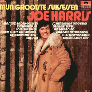 Joe Harris - Mijn Grootste Suksessen mp3 album