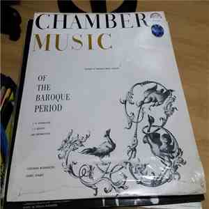 Johann Joachim Quantz, Carl Stamitz, Jan Krumlowský, Giovanni Buononcini, Johann Heinrich Schmelzer - Chamber Music Of The Baroque Period mp3 album