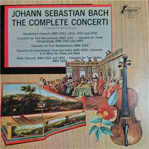 Johann Sebastian Bach - Martin Galling, Helmuth Rilling, Rolf Reinhardt - The Complete Concerti (Excepting The Brandenburgs) mp3 album
