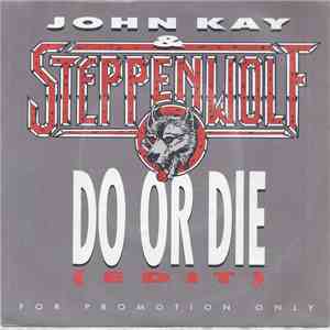 John Kay - Do Or Die (Edit) mp3 album
