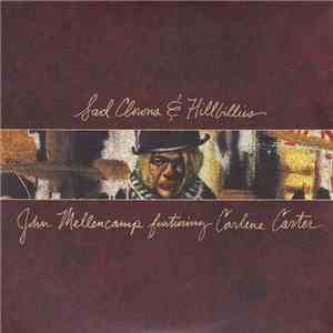 John Mellencamp Featuring Carlene Carter - Sad Clowns & Hillbillies mp3 album