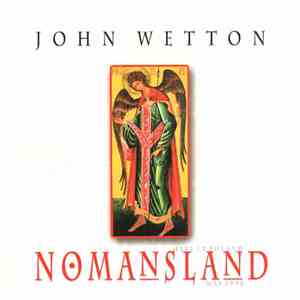 John Wetton - Nomansland (Live In Poland May 1998) mp3 album