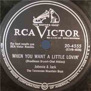 Johnnie & Jack, The Tennessee Mountain Boys - When You Want A Little Lovin' / Three Ways Of Knowing mp3 album
