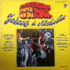 Johnny Hallyday - Johnny Hallyday A Nashville - La Fantastique Epopée Du Rock Vol. 3 mp3 album