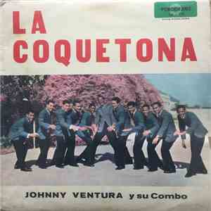 Johnny Ventura Y Su Combo - La Coquetona mp3 album