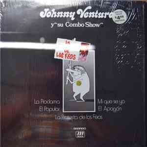 Johnny Ventura Y Su Combo Show - La Protesta De Los Feos mp3 album