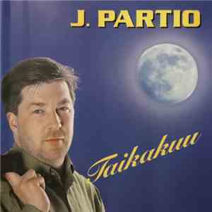 Jouko Partio - Taikakuu mp3 album