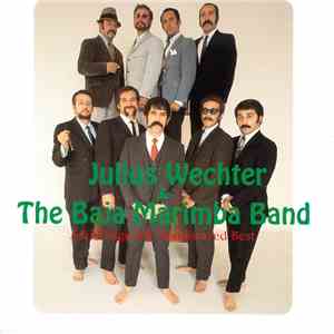 Julius Wechter & The Baja Marimba Band - A&M Digitally Remastered Best mp3 album