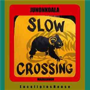 Junonkoala - Slow Crossing EP mp3 album