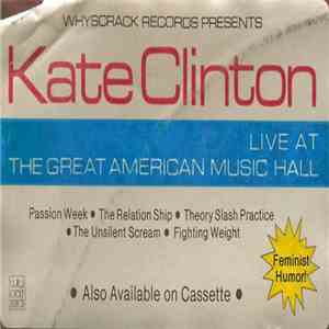 Kate Clinton - Live At The Great American Music Hall, San Francisco mp3 album