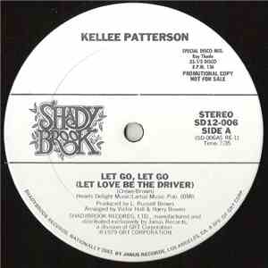 Kellee Patterson - Let Go, Let Go (Let Love Be The Driver) mp3 album