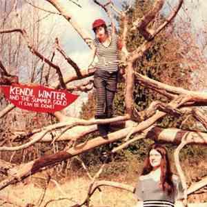 Kendl Winter And The Summer Gold - It Can Be Done! mp3 album