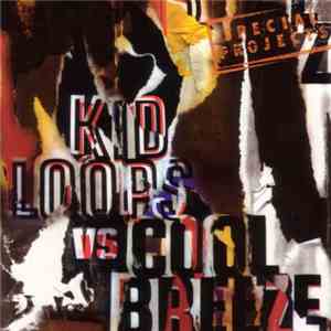 Kid Loops Vs. Cool Breeze - Special Projects mp3 album