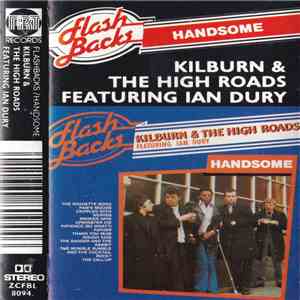 Kilburn & The High Roads Featuring Ian Dury - Handsome mp3 album