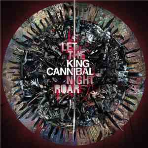 King Cannibal - Let The Night Roar mp3 album
