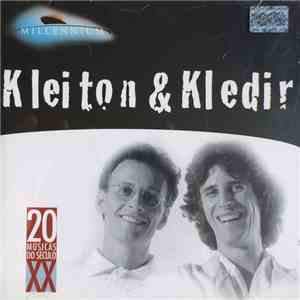Kleiton & Kledir - Millennium - 20 Músicas Do Século XX mp3 album