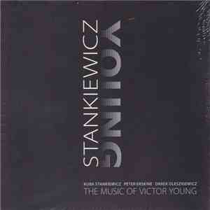 Kuba Stankiewicz - The Music Of Victor Young mp3 album