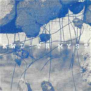 Kwi - Th Myst mp3 album