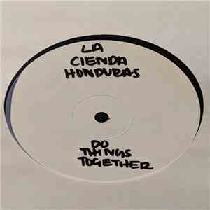 La Cienda Honduras - Do Things Together / Lackidishko mp3 album