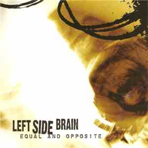 Left Side Brain - Equal And Opposite mp3 album