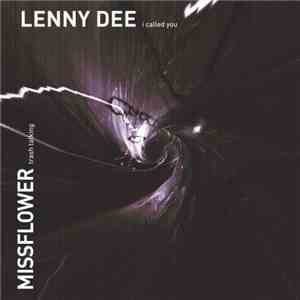 Lenny Dee & Promo / MissFlower - I Called You / Trash Talking mp3 album