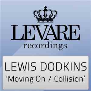 Lewis Dodkins - Moving On / Collision mp3 album
