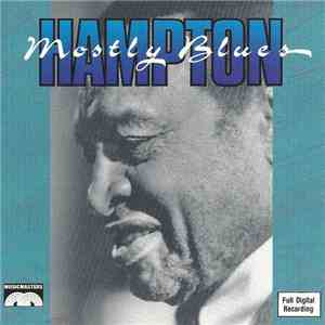 Lionel Hampton - Mostly Blues mp3 album