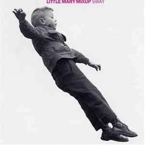 Little Mary Mixup - Sway mp3 album