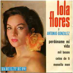 Lola Flores Y Antonio Gonzalez - Meneíto Men mp3 album