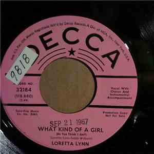 Loretta Lynn - What Kind Of A Girl (Do You Think I Am?) mp3 album