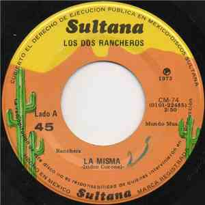 Los Dos Rancheros - La Misma mp3 album