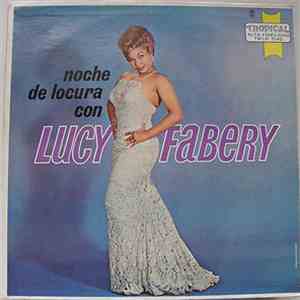 Lucy Fabery - Noche De Locura mp3 album