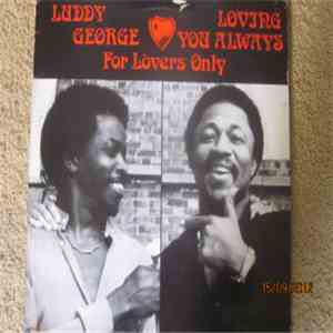 Luddy & George - Loving You Always mp3 album