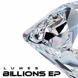 Lumes - Billions EP mp3 album