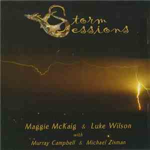 Maggie McKaig & Luke Wilson  - Storm Session mp3 album