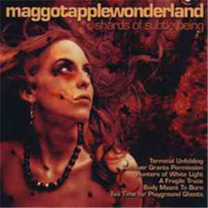 Maggotapplewonderland - Shards Of Subtle Being mp3 album