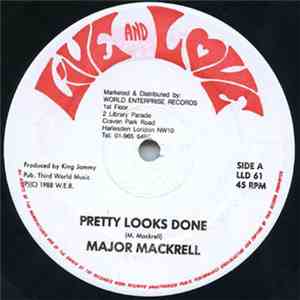 Major Mackrell / Al Campbell - Pretty Looks Done / Your Love Change mp3 album