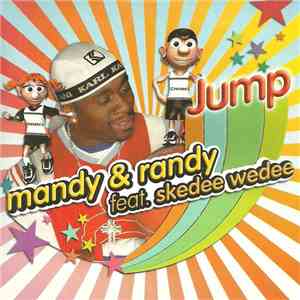 Mandy & Randy Feat. Skedee Wedee - Jump mp3 album
