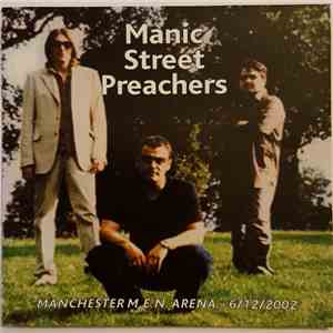 Manic Street Preachers - Manchester M.E.N. Arena - 6/12/2002 mp3 album