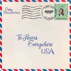 Mantovani And His Orchestra - To Lovers Everywhere mp3 album