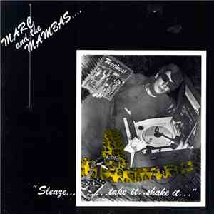 Marc And The Mambas - Fun City / Sleaze (Take It, Shake It) mp3 album