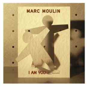 Marc Moulin - I Am You mp3 album