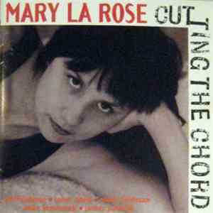Mary LaRose - Cutting The Chord mp3 album