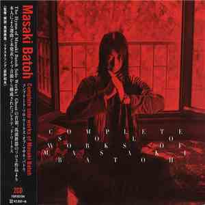 Masaki Batoh - Complete Solo Works Of Masaki Batoh mp3 album